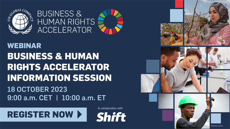 Join to learn how how the the Business & Human Rights Accelerator can help your company move from commitment to action on human rights and labour rights. 