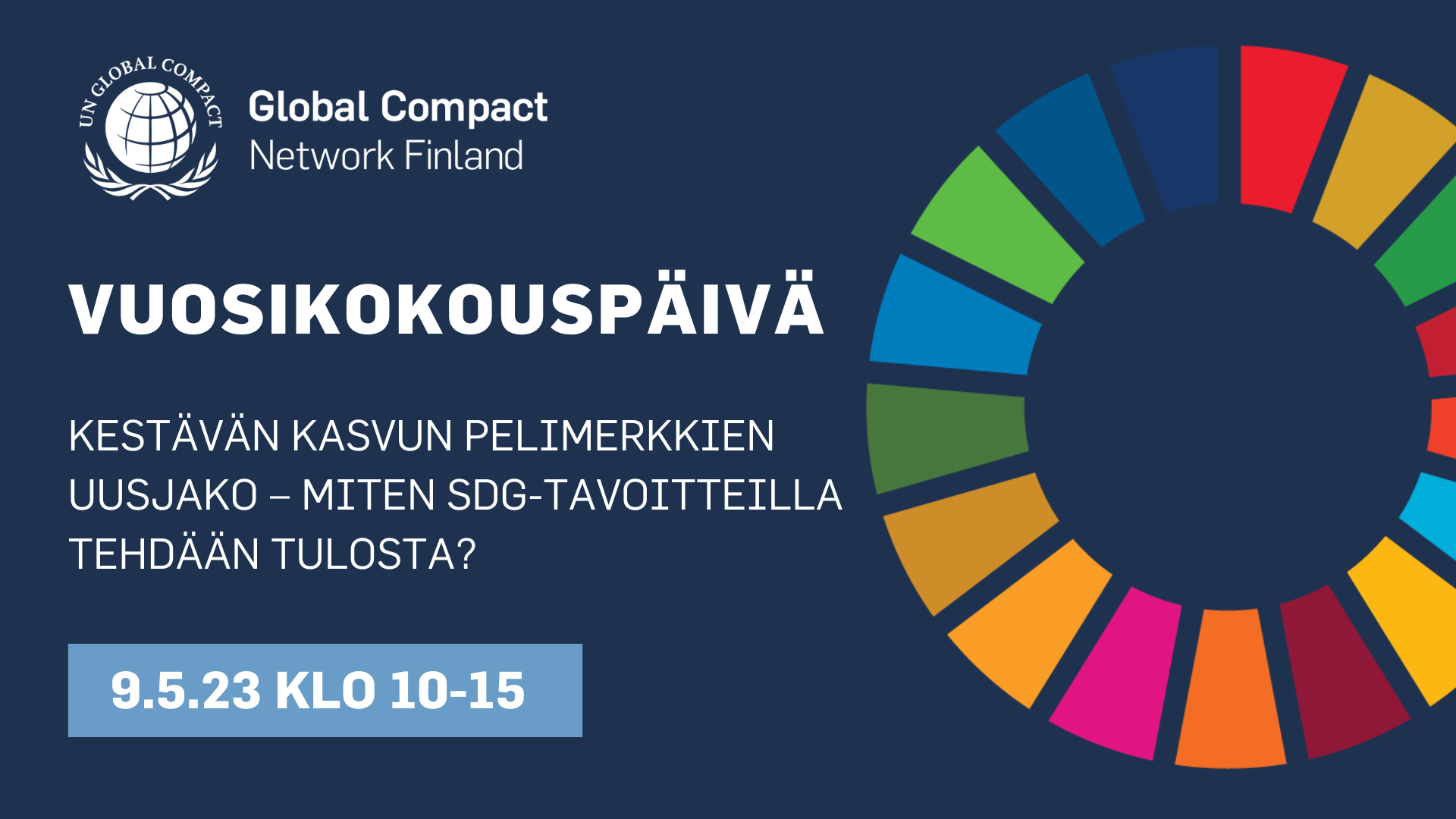 Tervetuloa UN Global Compact Suomen vuosikokoukseen ja seminaariin otsikolla 