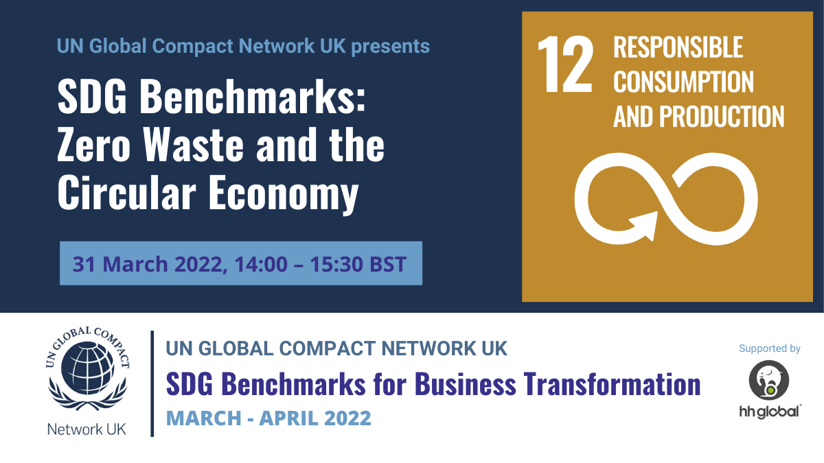 Join UN Global Compact Network UK's five-part webinar series on SDG Benchmarks.