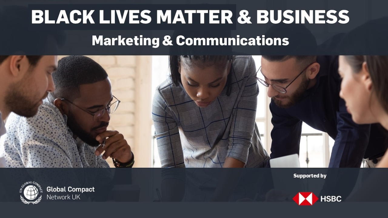 UN Global Compact Network UK is hosting a webinar on the representation of minorities in marketing and communications.