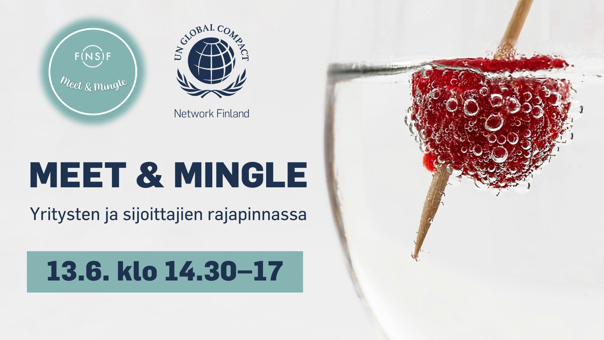 Tervetuloa Finsifin ja UN Global Compact Suomen yhteiseen Meet & Mingle -tilaisuuteen, joka tarjoaa rajapinnan aidolle kohtaamiselle yritysten ja sijoittajien välillä.