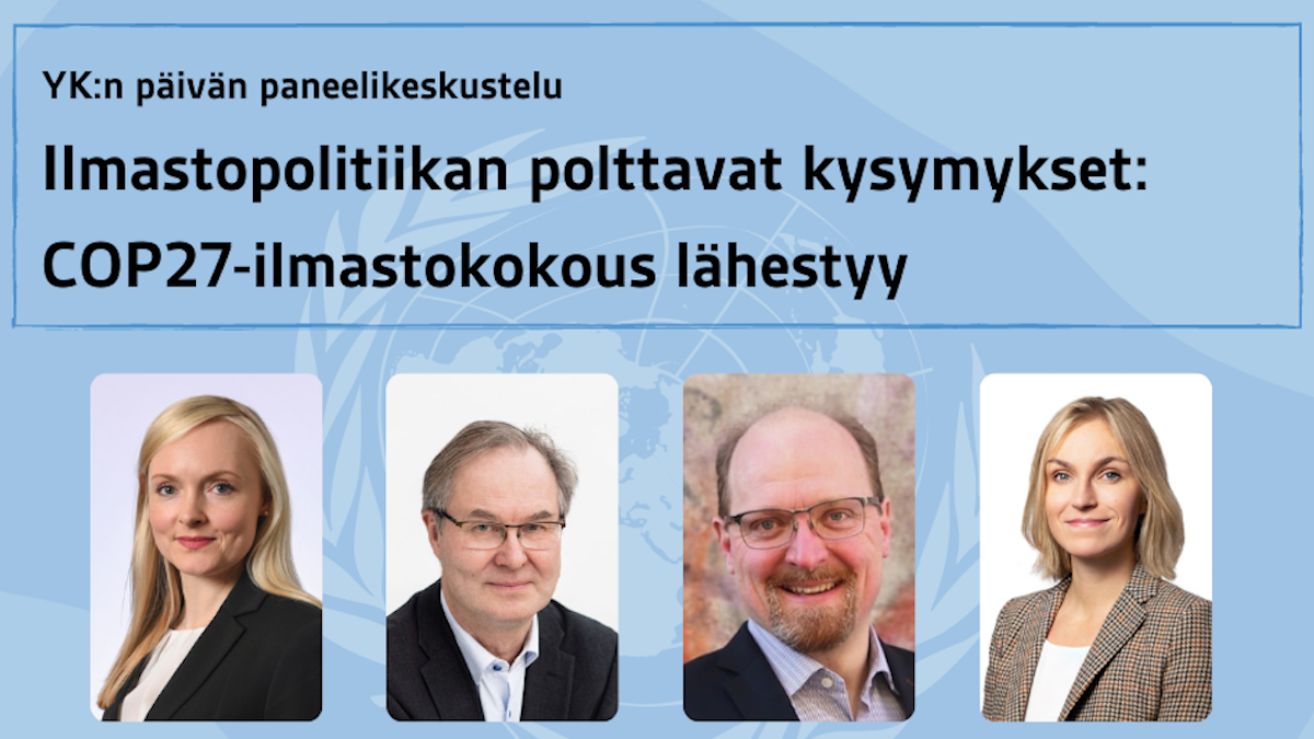 Tervetuloa YK:n päivän seminaariin keskustelemaan COP27-ilmastokokouksen tavoitteista ja odotuksista.