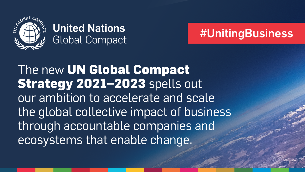 YK:n Global Compact on julkaissut uuden strategian, joka tuo suuntaviivoja myös paikallisverkostojen toimintaan.
